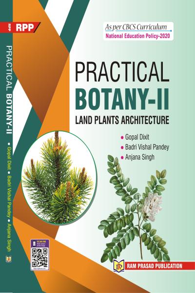 Practical Botany : Lands Plants Architecture