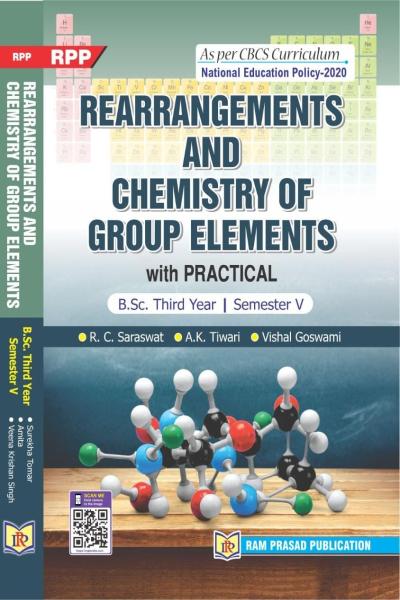 REARRANGEMENTS AND CHEMISTRY OF GROUP ELEMENTS WITH PRACTICAL
