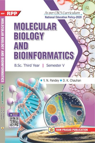 MOLECULAR BIOLOGY AND BIOINFORMATICS