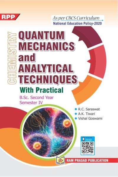 QUANTUM MECHANICS AND ANALYTICAL TECHNIQUES WITH PRACTICAL