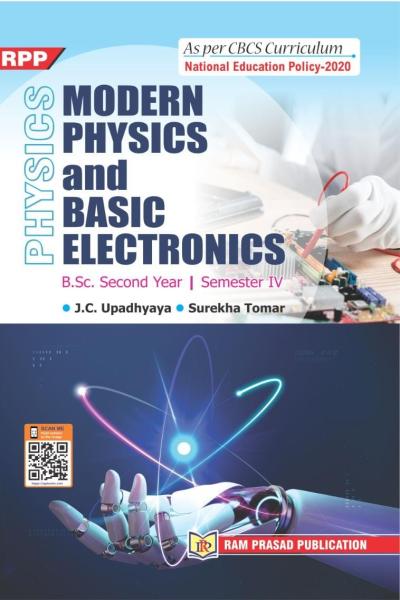 MODERN PHYSICS AND BASIC ELECTRONICS