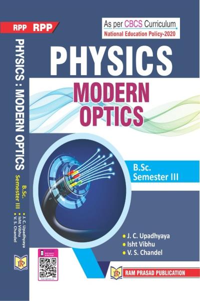 MODERN OPTICS (Physical Optics and Lasers)