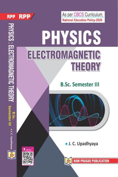 ELECTROMAGNETIC THEORY