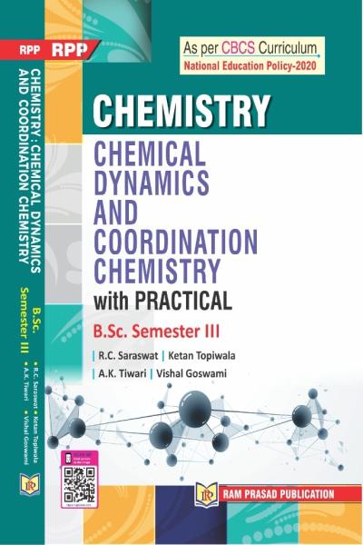 CHEMICAL DYNAMICS AND COORDINATION CHEMISTRY WITH PRACTICAL